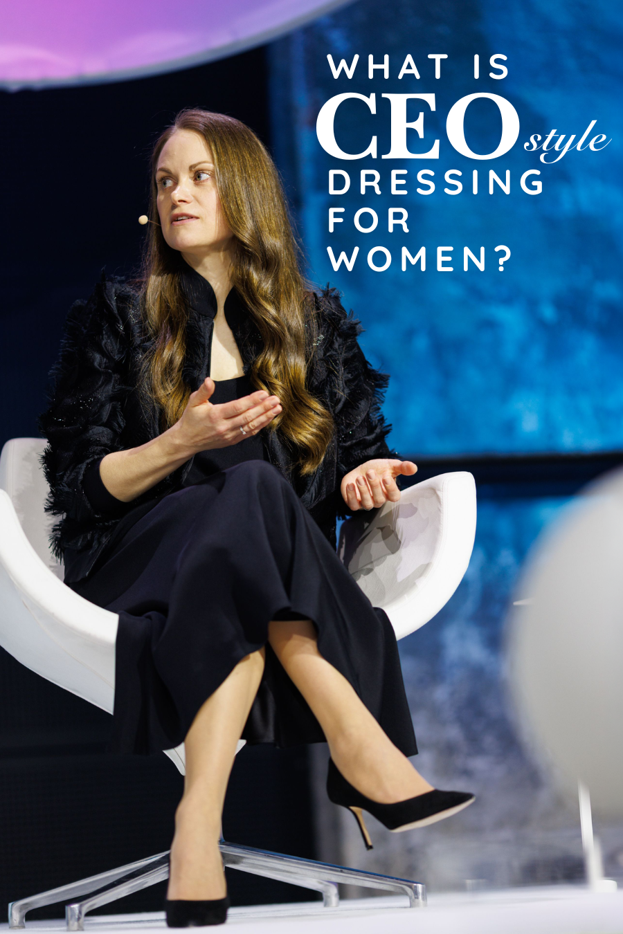 WHAT IS CEO STYLE DRESSING FOR WOMEN?