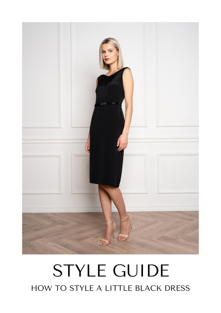 STYLE GUIDE - HOW TO STYLE A LITTLE BLACK DRESS