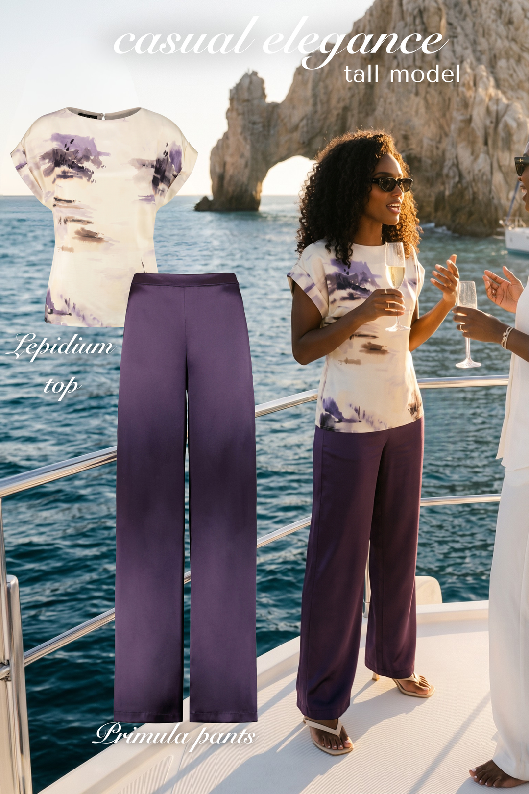 A woman on a yacht wears a cream colored silk topwith a purple abstract print and purple wide-leg pants, while two cutout views of the outfit appear beside her. Text reads 'casual elegance tall model.